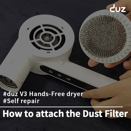 [duz dryer / Self repair] How to attach the duz V3 dust filter