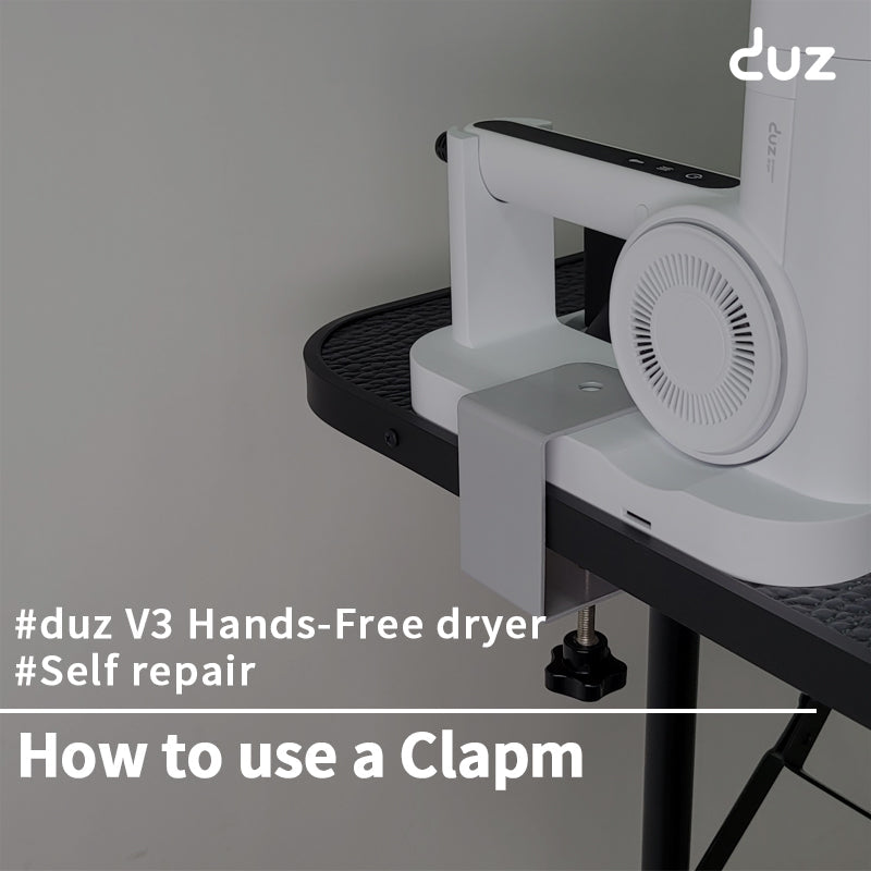 [duz dryer / Self Repair] How to use the duz dryer V3 Clamp