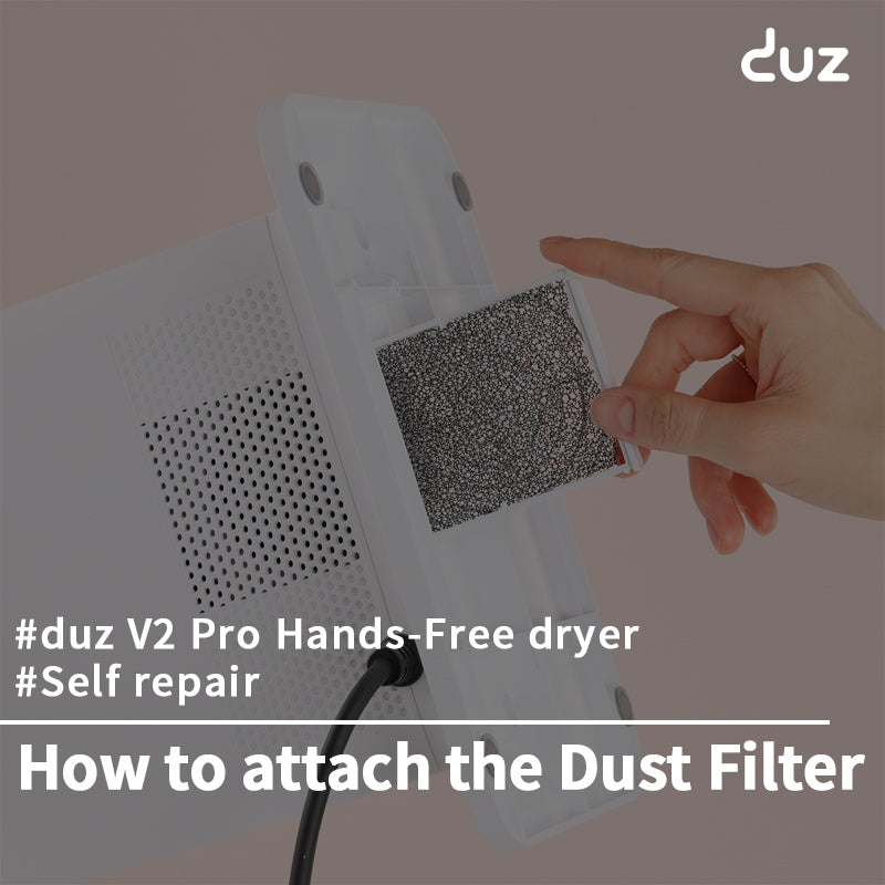 [duz dryer / Self repair] How to replace the duz V2 pro dust filter