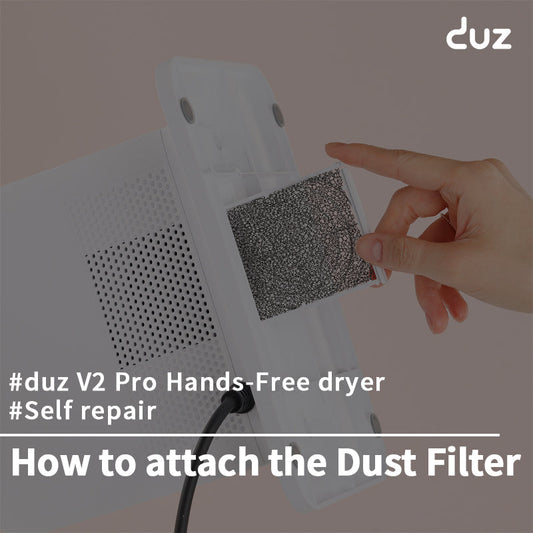 [duz dryer / Self repair] How to replace the duz V2 pro dust filter
